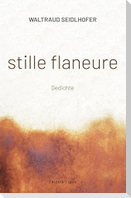 stille flaneure