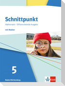 Schnittpunkt Mathematik 5. Differenzierende Ausgabe Baden-Württemberg