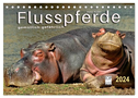 Flusspferde - gemütlich gefährlich (Tischkalender 2024 DIN A5 quer), CALVENDO Monatskalender