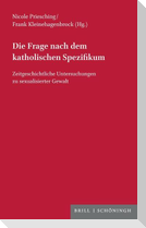 Die Frage nach dem katholischen Spezifikum
