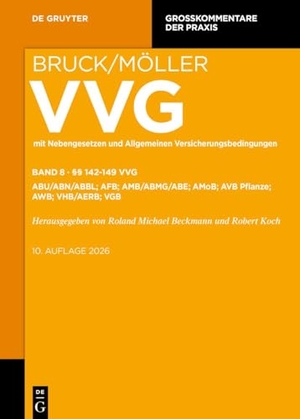 Beckmann, Roland Michael / Robert Koch et al (Hrsg.). Sachversicherung §§ 142-149 - §§ 142-149 VVG; ABE; ABMG; ABU/ABN/ABBL; AERB; AFB; AMB; AMoB; AVB Pflanze/AHagB; AWB; VGB; VHB. Walter de Gruyter, 2025.