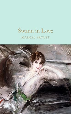 Proust, Marcel. Swann in Love. MacMillan Collector's Library, 2026.