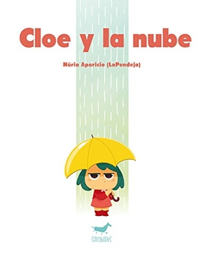 Aparicio, Núria / Manuel Gutiérrez. Cloe y la nube. Sallybooks, 2017.