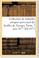 Catalogue d'une collection de statuettes antiques provenant des fouilles de Tanagra