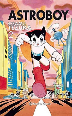 Tezuka, Osamu. Astro Boy 2 (Cómic / Comic Book). Planeta Publishing Corp, 2022.