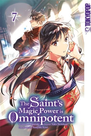 Fujiazuki / Yuka Tachibana. The Saint's Magic Power is Omnipotent 07. TOKYOPOP GmbH, 2023.