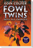 Fowl Twins Deny All Charges, The-A Fowl Twins Novel, Book 2