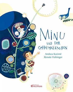 Karimé, Andrea. Minu und der Geheimnismann. G&G Verlagsges., 2023.