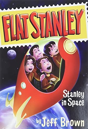 Brown, Jeff. Stanley in Space. HarperCollins, 2003.