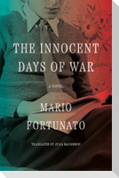 The Innocent Days of War