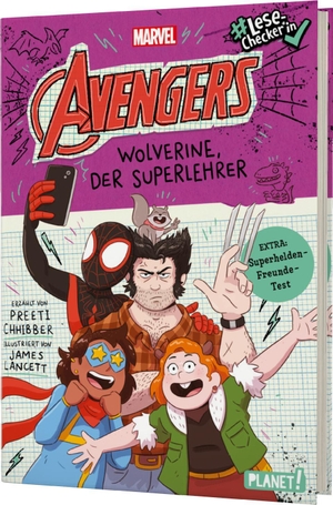 Chhibber, Preeti. Avengers 3: Wolverine, der Superlehrer - Für alle Fans von Marvel- #LeseChecker*in. Planet!, 2023.