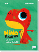 Nino Saurus - Ist nicht meine Schuld!