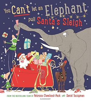 Cleveland-Peck, Patricia. You Can't Let an Elephant Pull Santa's Sleigh. Bloomsbury UK, 2023.
