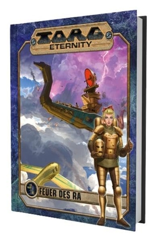 Reeves, Brian / Darrell Hayhurst. Torg Eternity - Feuer des Ra Abenteuer. Ulisses Spiel & Medien, 2021.