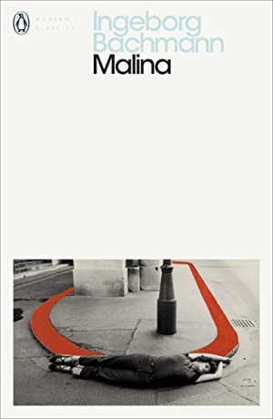 Bachmann, Ingeborg. Malina. Chatto & Windus, 2019.