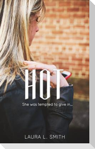 Hot: She was tempted to give in