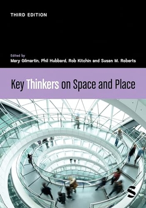 Gilmartin, Mary / Phil Hubbard et al (Hrsg.). Key Thinkers on Space and Place. Blue Rose Publishers, 2024.