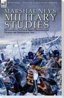 Marshal Ney's Military Studies