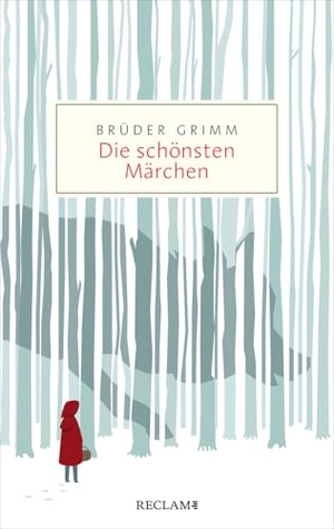 Brüder, Grimm. Die schönsten Märchen. Reclam Philipp Jun., 2021.