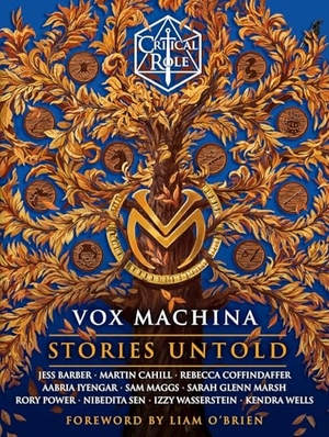 Critical Role / Wasserstein, Izzy et al. Critical Role: Vox Machina--Stories Untold. Random House Worlds, 2025.