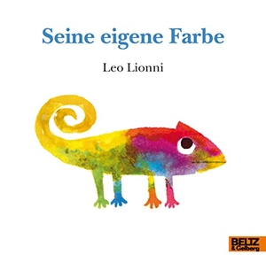 Lionni, Leo. Seine eigene Farbe. Beltz Verlagsgruppe, 2016.