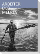 Arbeiter des Meeres