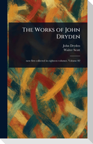 The Works of John Dryden