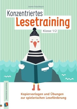 Putschbach, Jasmin. Konzentriertes Lesetraining  Klasse 1/2 - Kopiervorlagen und Übungen zur spielerischen Leseförderung. Verlag an der Ruhr GmbH, 2024.