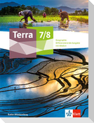 Terra Geographie 7/8. Schulbuch Klasse 7/8. Differenzierende Ausgabe Baden-Württemberg