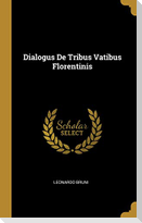 Dialogus de Tribus Vatibus Florentinis