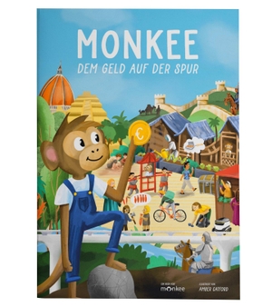 Martin, Granig. Monkee. Dem Geld auf der Spur.. Monkee GmbH, 2021.