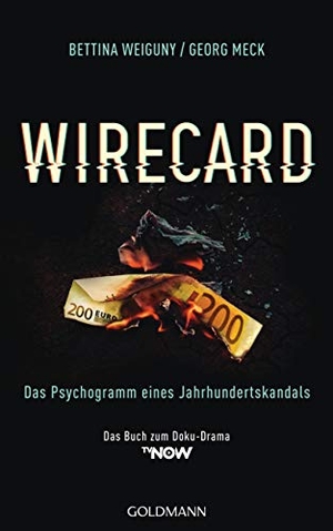 Weiguny, Bettina / Georg Meck. Wirecard - Das Psyc