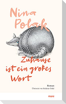 Zuhause ist ein großes Wort