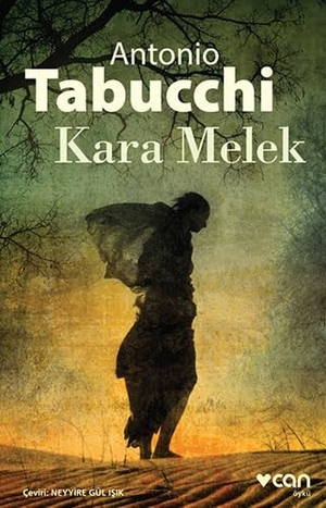 Tabucchi, Antonio. Kara Melek. Can Yayinlari, 2018.