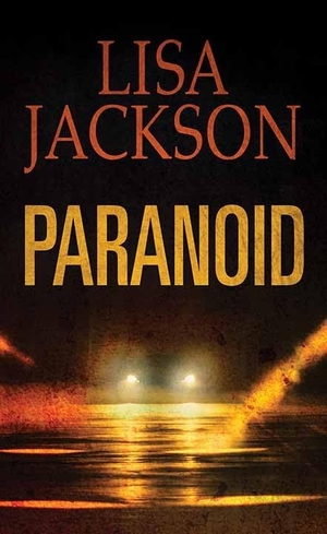 Jackson, Lisa. Paranoid. Center Point, 2019.