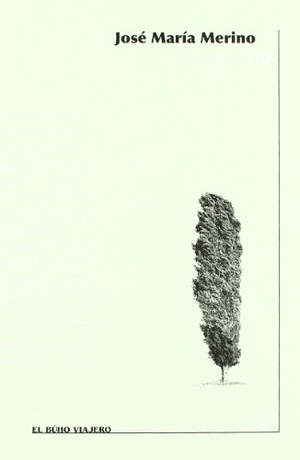 Merino, José María. Antología y voz. El Búho Viajero, 2009.