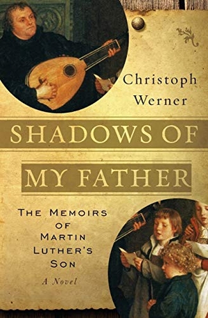Werner, Christoph. Shadows of My Father. HarperLegend, 2017.