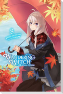 Wandering Witch: The Journey of Elaina, Vol. 8 (Light Novel)