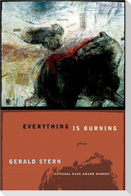 Everything Is Burning: Poems