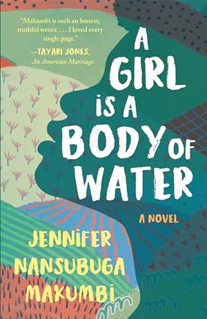 Makumbi, Jennifer Nansubuga. A Girl Is a Body of Water. Zando, 2021.