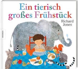 Jones, Richard. Ein tierisch großes Frühstück. Knesebeck Von Dem GmbH, 2025.