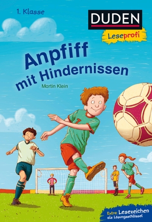 Klein, Martin. Leseprofi - Anpfiff mit Hindernissen, 1. Klasse. FISCHER Duden, 2018.