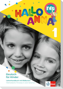Hallo Anna 1 neu. Deutsch für Kinder. Lehrerhandbuch