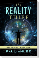 The Reality Thief
