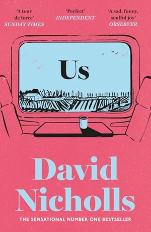 Nicholls, David. Us - The Booker Prize-longlisted novel from the author of ONE DAY and YOU ARE HERE. Hodder And Stoughton Ltd., 2026.