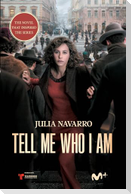 Tell Me Who I Am