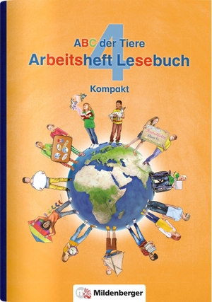 Drecktrah, Stefanie / Bettina Erdmann. ABC der Tiere 4 - Arbeitsheft Lesebuch Kompakt - Förderausgabe. Mildenberger Verlag GmbH, 2021.