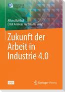 Zukunft der Arbeit in Industrie 4.0