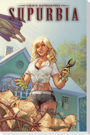 Grace Randolph's Supurbia Vol. 2