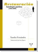 Restauración : antología poética, 1993-2009